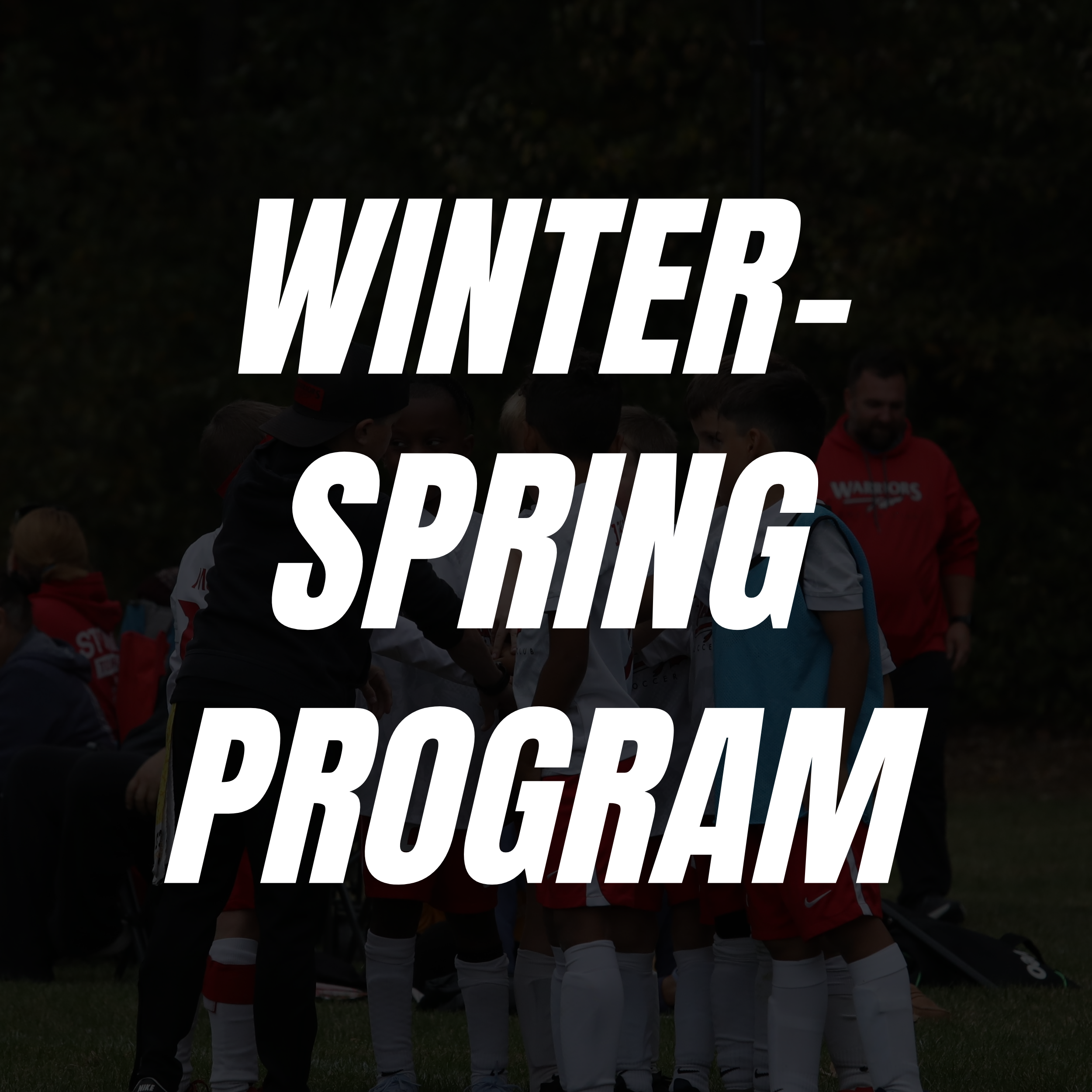 WINTER-SPRING PROGRAM